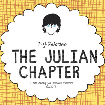 Preview of The Julian Chapter: A Wonder Story by R.J. Palacio/CCSS Aligned Novel Study