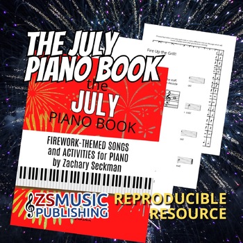 Preview of The July Piano Book: Firework-Themed Activities and Music for Piano Students