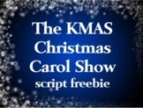 The KMAS Christmas Carol Show script