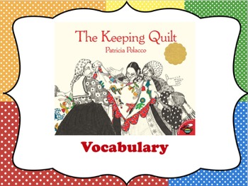 Preview of The Keeping Quilt Vocabulary Visuals (for ELLs)