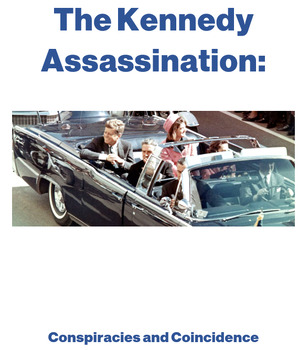 Preview of The Kennedy Assassination: Conspiracies and Coincidence Unit Booklet