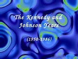 The Kennedy and Johnson Years