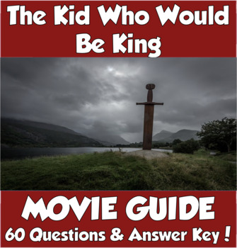 Preview of The Kid Who Would Be King Movie Guide (2019) *60 Questions & Answer Key!*