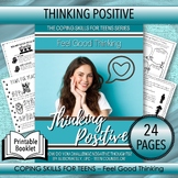 THINKING POSITIVE - Feel Good Thinking (23 pages)