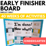 The {Kindergarten} Early Finisher Board™: The Complete 40 Weeks