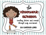 The Kinesthetic Alphabet {Teaching the Alphabet Through Bo