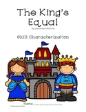 The King's Equal Characterization Packet and Test