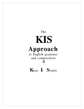 Preview of The KIS Approach to Grammar & Composition II - (Secular Version)