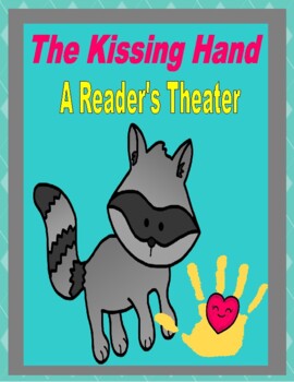 Preview of The Kissing Hand  --  A Reader's Theater