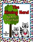 The Kissing Hand- Back to School Pack