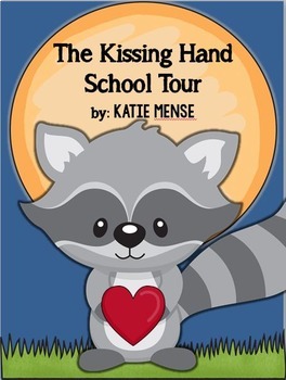 Preview of The Kissing Hand School Tour [Scavenger Hunt] *Editable*