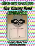 The Kissing Hand Craftivity-Great First Day of School Activity!