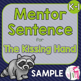 The Kissing Hand: Free Mentor Sentence Lesson for Emergent