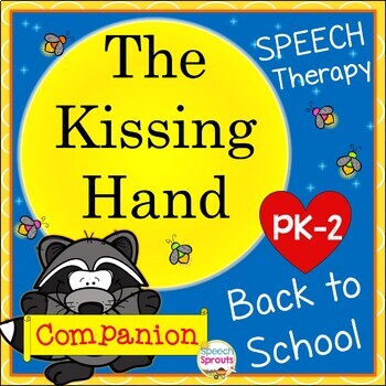 Preview of The Kissing Hand Activities Back to School Speech Therapy Book Companion