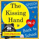 The Kissing Hand Activities Back to School Speech Therapy 