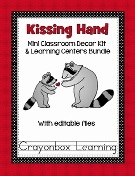 Preview of The Kissing Hand - Classroom Decor and Learning Center Bundle