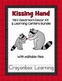 The Kissing Hand - Classroom Decor and Learning Center Bundle