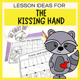 The Kissing Hand Worksheets & Activities | Kindergarten | 