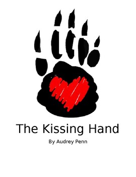 the kissing hand by audrey penn summary
