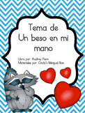 The Kissing Hand in Spanish/Tema de Un beso en mi mano