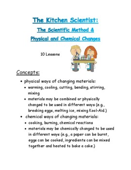 Preview of The Kitchen Scientist: the Scientific Method and Physical & Chemical Changes