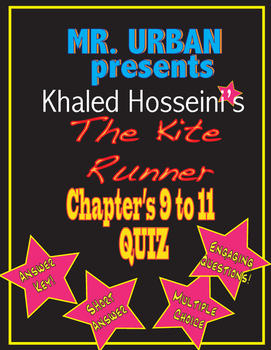 Preview of The Kite Runner - Chapters 9 to 11 Quiz