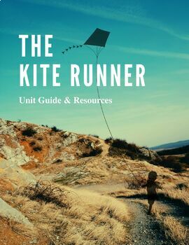 Preview of The Kite Runner by Khaled Hosseini: Full Semester Guide & Resources
