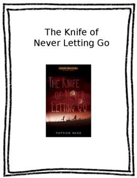 Preview of The Knife of Never Letting Go- Chapter activities (Chaos Walking)