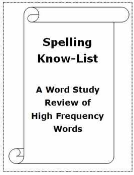 Preview of The "Know-List" for Spelling - Review of High Frequency Words Distance Learning