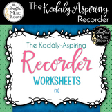 The Kodály-Aspiring Recorder Worksheets {Ti}
