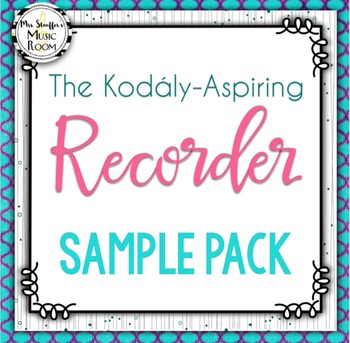 Preview of The Kodaly-Aspiring Recorder Sample Pack ‪