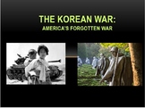 The Korean War: America's Forgotten War PowerPoint Lesson