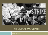 The Labor Movement - Florida Standard SS.912.A.3.2