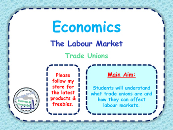 Trades Unions - Economics Help