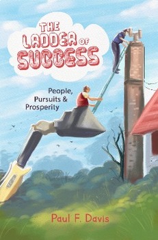Preview of The Ladder of Success: People, Pursuits & Prosperity