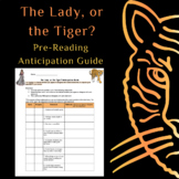 The Lady, or The Tiger? Pre-Reading - Anticipation Guide