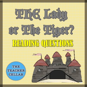 Preview of "The Lady or the Tiger?" Editable Reading Questions