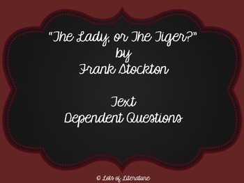 Preview of The Lady, or the Tiger? Text Dependent Questions