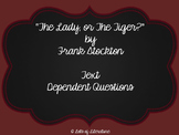 The Lady, or the Tiger? Text Dependent Questions