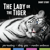 The Lady or the Tiger by Frank Stockton: Pre-Reading, Quiz