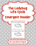 The Ladybug Life Cycle Emergent Reader