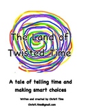 The Land of Twisted Time- All Reader's Theater Scripts and