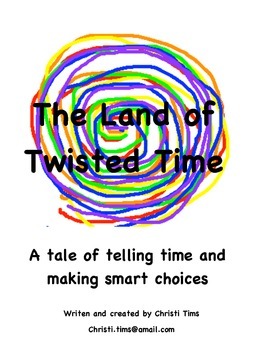 Preview of The Land of Twisted Time (Teacher's Edition)-Reader's Theater Script about Time