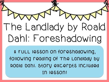 Preview of The Landlady (Short Story) - Foreshadowing