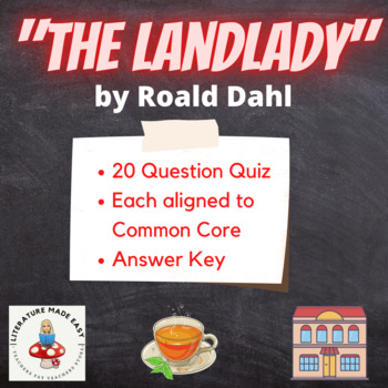Preview of The Landlady by Roald Dahl Common Core Test/Quiz Assessment