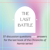 The Last Battle - 37 Questions And Answers