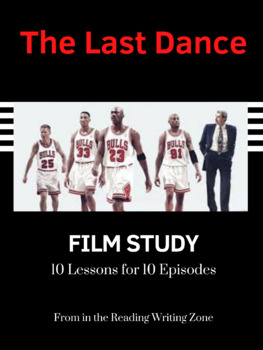 Preview of The Last Dance FILM STUDY: Michael Jordan Documentary, 10 Lessons - DISTANCE ED