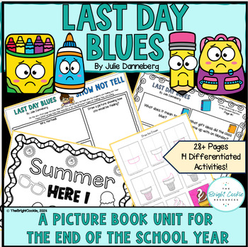 Preview of Last Day Blues Picture Book - End of Year Activities for Elementary - No Prep!