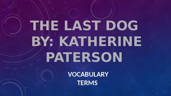 Preview of The Last Dog Vocabulary