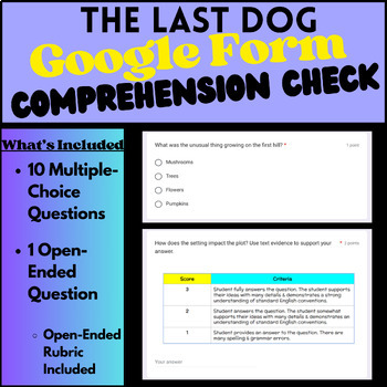 Preview of The Last Dog by Katherine Paterson Google Form Comprehension Check